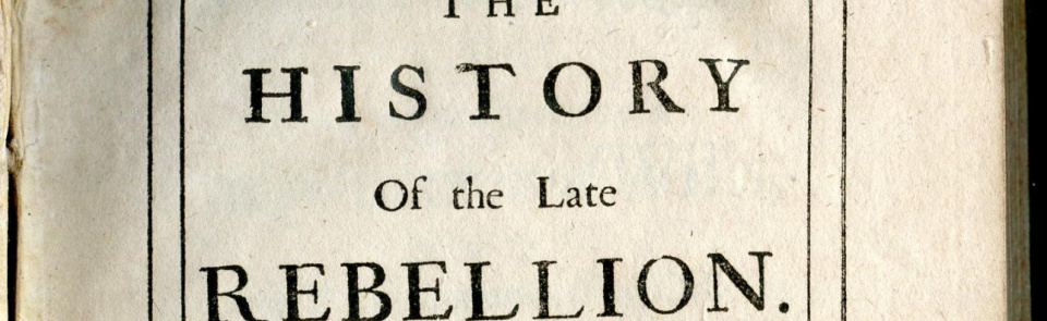 Robert Pattern, The History of the Late Rebellion, 1717 Robert Pattern, The History of the Late Rebellion, 1717